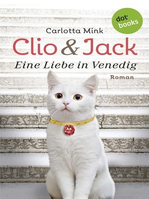 cover image of Clio und Jack--Eine Liebe in Venedig